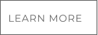 LEARN MORE
